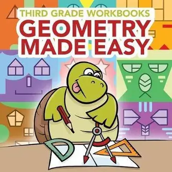 Third Grade Workbooks: Geometry Made Easy, Paperback/Baby Professor