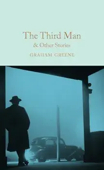 Third Man and Other Stories, Hardback/Graham Greene