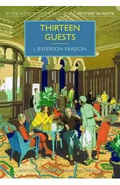 Thirteen Guests