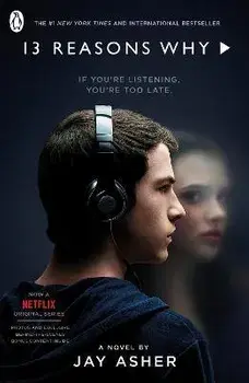 Thirteen Reasons Why: (TV Tie-in)/Jay Asher