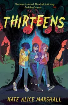 Thirteens, Paperback/Kate Alice Marshall