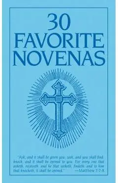 Thirty Favorite Novenas - Anonymous