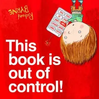 This Book is Out of Control!, Paperback/Richard Byrne