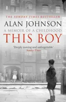 This Boy, Paperback/Alan Johnson