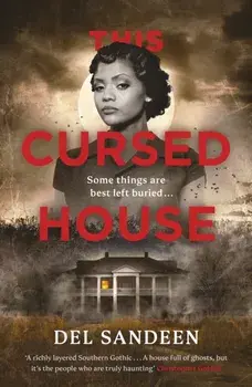This Cursed House, Hardback/Del Sandeen
