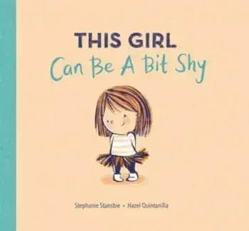 This Girl Can Be a Bit Shy, Paperback/Stephanie Stansbie