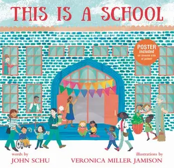 This Is a School, Hardcover/John Schu