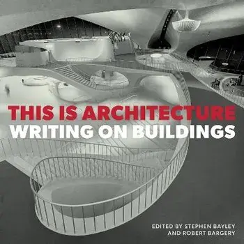 This is Architecture. Writing on Buildings, Hardback/***