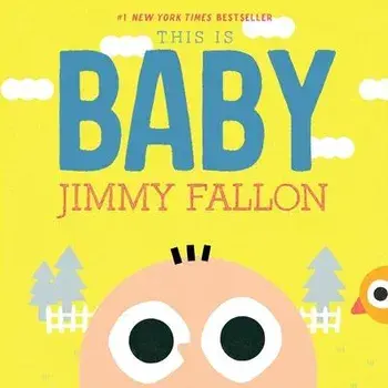 This Is Baby, Board book/Jimmy Fallon