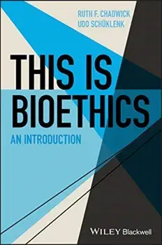 This Is Bioethics: An Introduction, Paperback/Udo Schüklenk