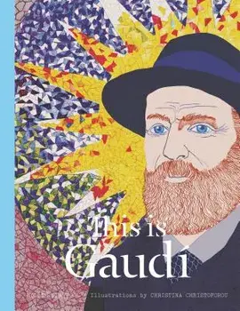 This Is Gaud , Hardcover/Mollie Claypool