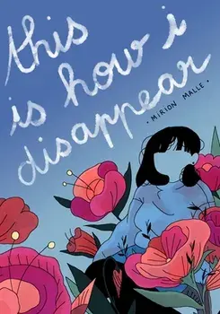 This Is How I Disappear, Paperback/Mirion Malle