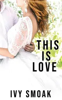This Is Love, Paperback/Ivy Smoak