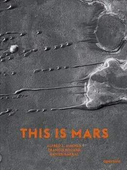 This Is Mars: MIDI Edition, Hardcover/Xavier Barral