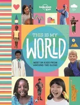 This Is My World, Hardcover/Lonely Planet Kids
