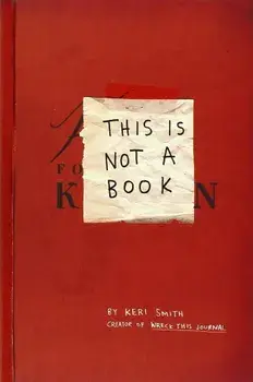 This Is Not A Book/Keri Smith