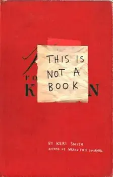 This Is Not a Book, Paperback/Keri Smith