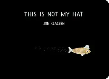 This Is Not My Hat, Board book/Jon Klassen