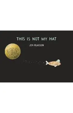 This Is Not My Hat - Jon Klassen