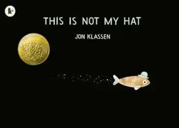 This Is Not My Hat, Paperback/Jon Klassen