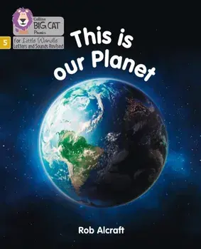 This is Our Planet. Phase 5, Paperback/Rob Alcraft