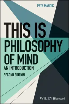 This Is Philosophy of Mind - An Introduction, Paperback/P Mandik
