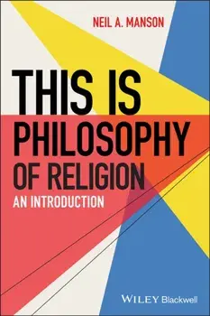This Is Philosophy of Religion: An Introduction, Paperback/Neil A. Manson