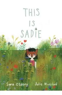 This Is Sadie - Sara O'leary