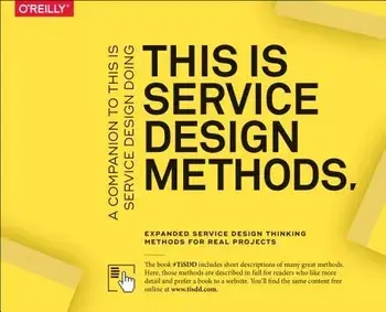 This Is Service Design Methods: A Companion to This Is Service Design Doing, Paperback/Marc Stickdorn