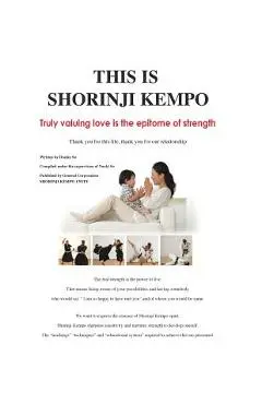 This is Shorinji Kempo: Truly valuing love is the epitome of strength - Yuuki So
