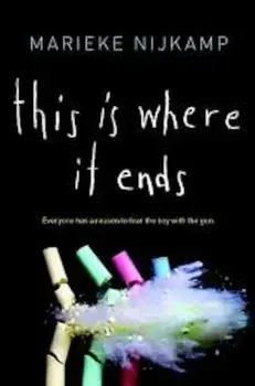 This Is Where It Ends/Marieke Nijkamp