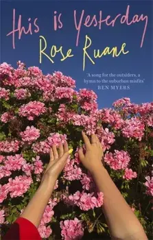 This Is Yesterday, Paperback/Rose Ruane