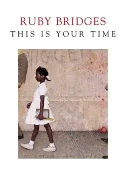 This is Your Time, Paperback/Ruby Bridges