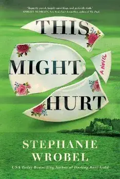 This Might Hurt, Paperback/Stephanie Wrobel