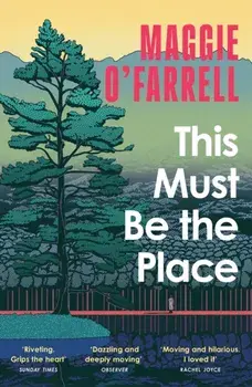 This Must Be the Place. The Sunday Times Bestseller from the Author of Hamnet, Paperback/Maggie O'Farrell