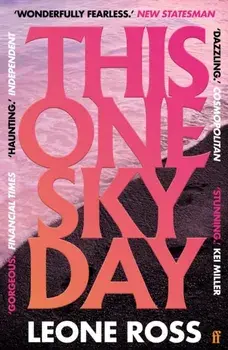 This One Sky Day. LONGLISTED FOR THE WOMEN'S PRIZE 2022, Main, Paperback/Leone Ross