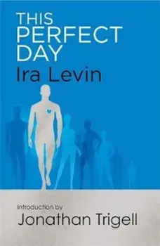 This Perfect Day, Paperback/Ira Levin