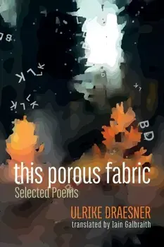 this porous fabric, Paperback/Ulrike Draesner
