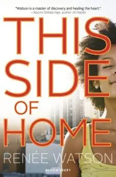 This Side of Home, Paperback/Renee Watson