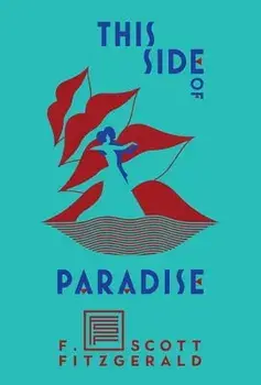 This Side of Paradise, Hardcover/F. Scott Fitzgerald