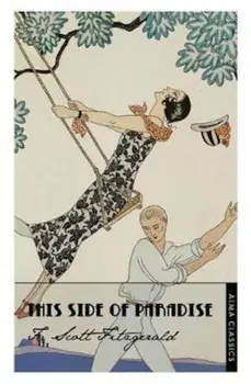 This Side of Paradise, Paperback/F Scott Fitzgerald