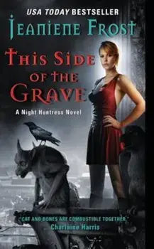 This Side of the Grave: A Night Huntress Novel, Paperback/Jeaniene Frost