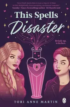 This Spells Disaster. meet your inner witch this Halloween!, Paperback/Tori Anne Martin