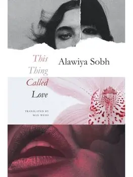 This Thing Called Love, Paperback/Alawiya Sobh
