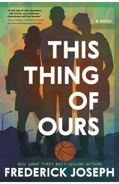 This Thing of Ours - Frederick Joseph