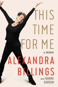 This Time for Me. A Memoir, Paperback/Alexandra Billings