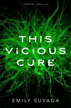 This Vicious Cure, Hardcover/Emily Suvada