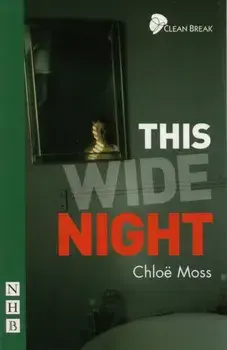 This Wide Night, Paperback/Chloe Moss