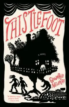 Thistlefoot - Gennarose Nethercott