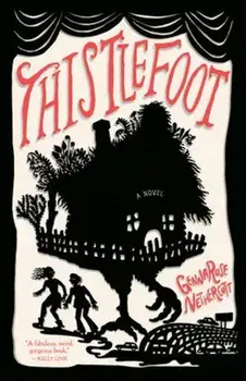 Thistlefoot, Paperback/GennaRose Nethercott